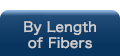 By Length of Fibers