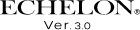 ECHELON Ver.3.0